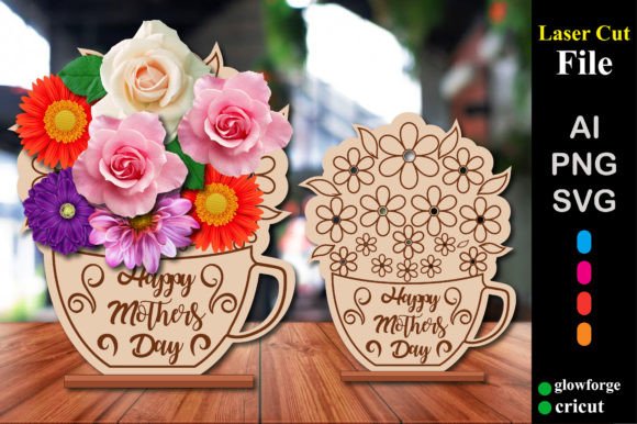 Flowers Holder Tea Cup Mom Laser Cut SVG for Mother’s Day